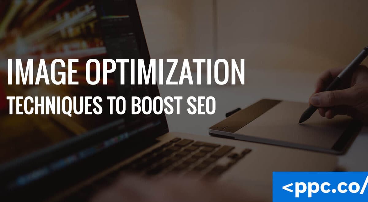 6 Simple Image Optimization Techniques to Boost SEO