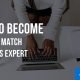 How to Become an Exact Match Keywords Expert