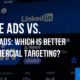 Google Ads vs. Linkedin Ads: Which is Better for Commercial Targeting?