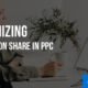 Maximizing Impression Share in PPC