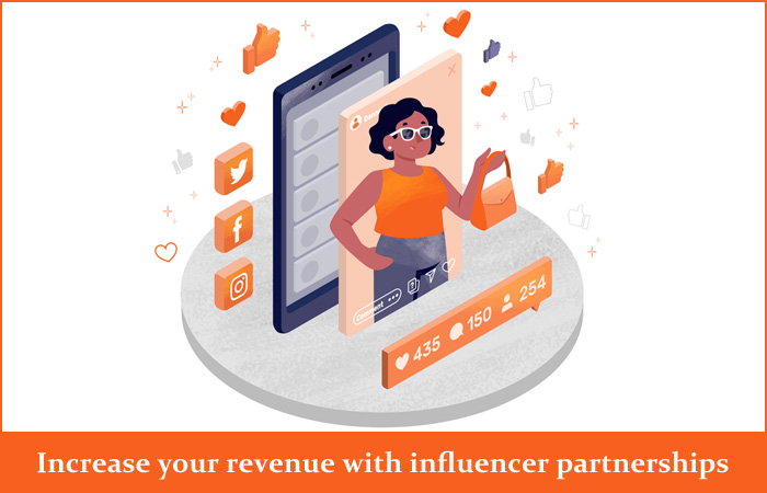 Increase your revenue with influencer partnerships